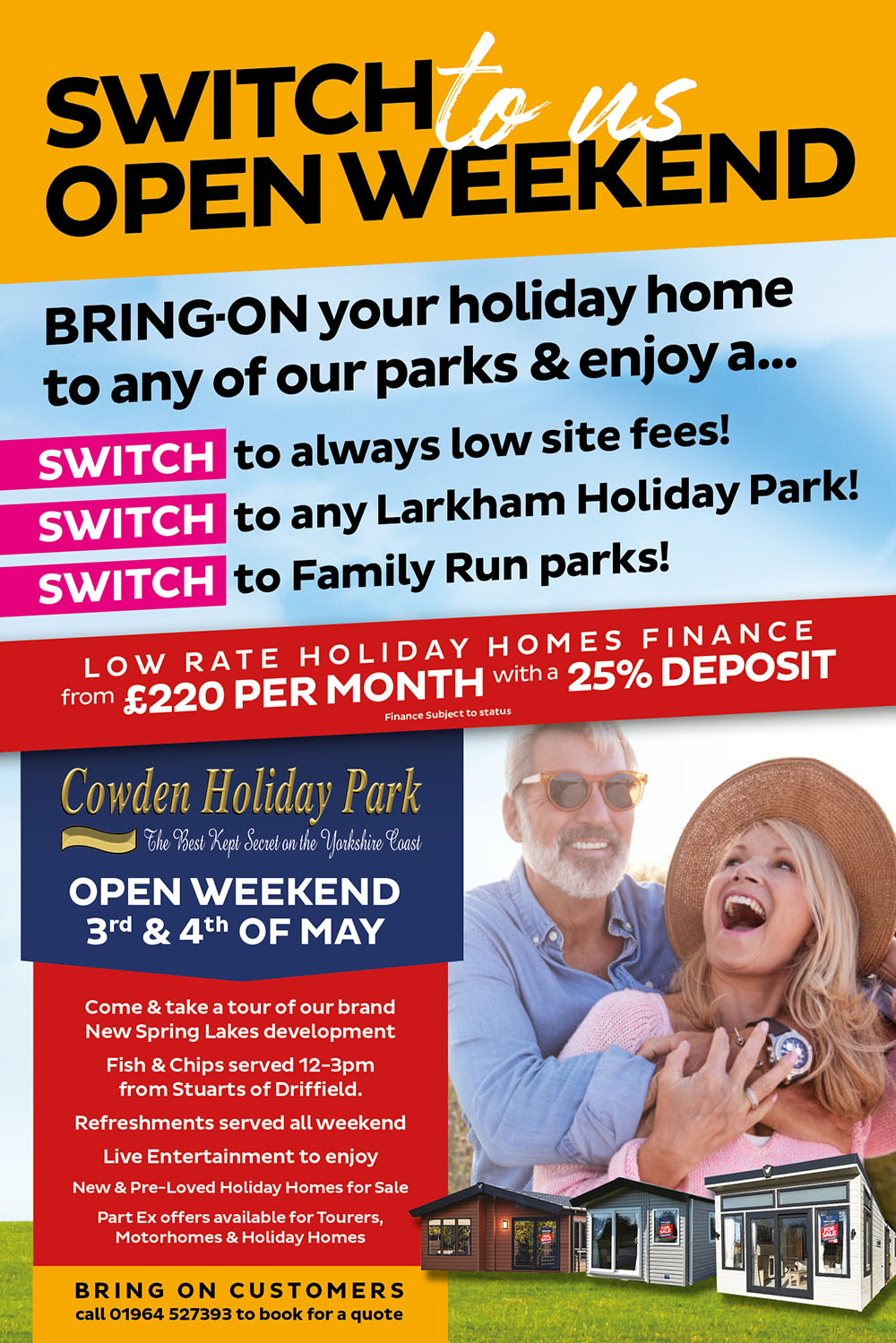 Open weekend 3rd and 4th of May at Cowden Holiday Park.