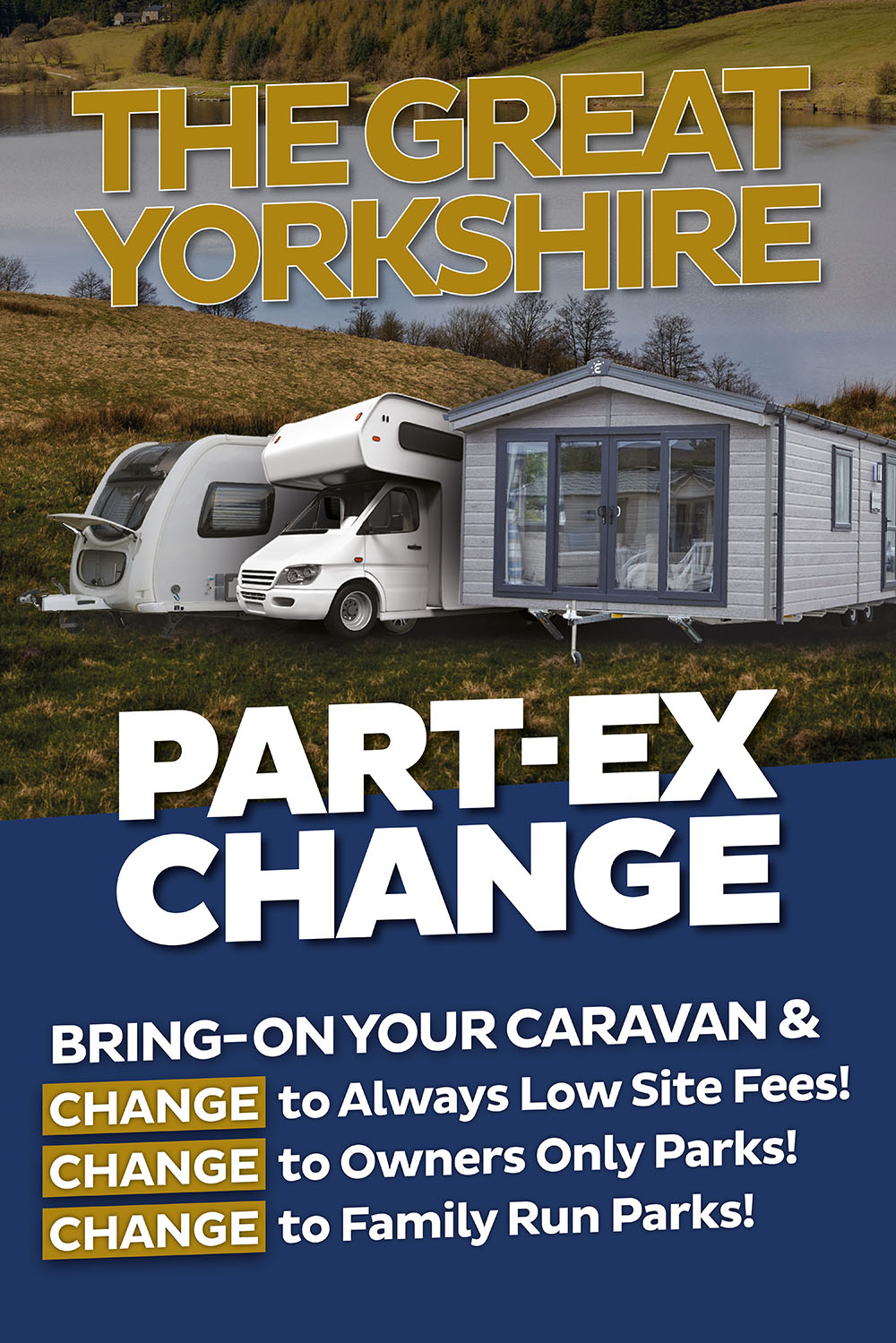 The Great Yorkshire Park-exchange. Bring on your caravan.